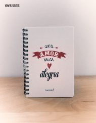 Libreta "Que el amor valga la alegria"