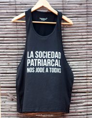 Camiseta sin mangas "La sociedad patriarcal nos jode a todxs"
